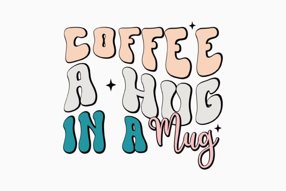 Coffee a Hug in a Mug Retro Coffee
