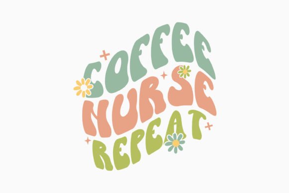 Coffee Nurse Repea Retro Nurse Quote SVG