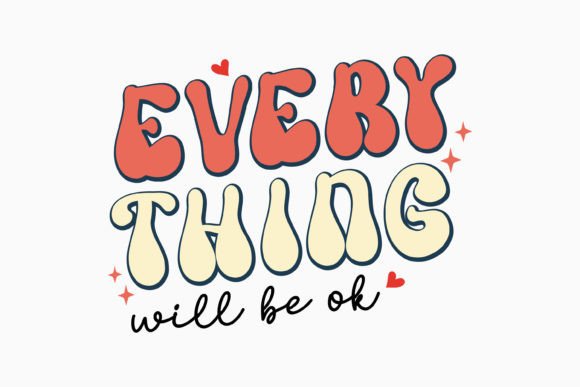 Everything Will Be Ok