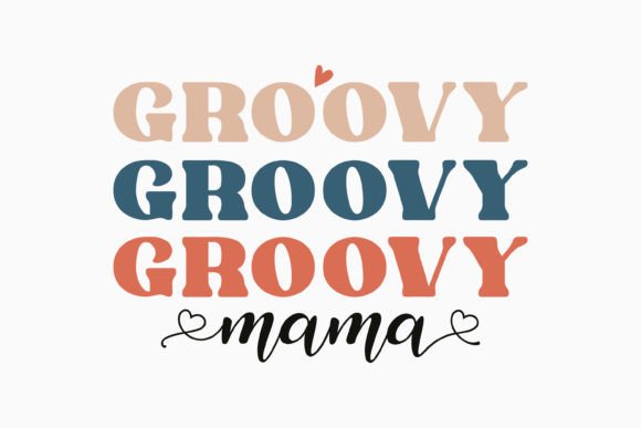 Groovy Mama Mothers Day Quote SVG