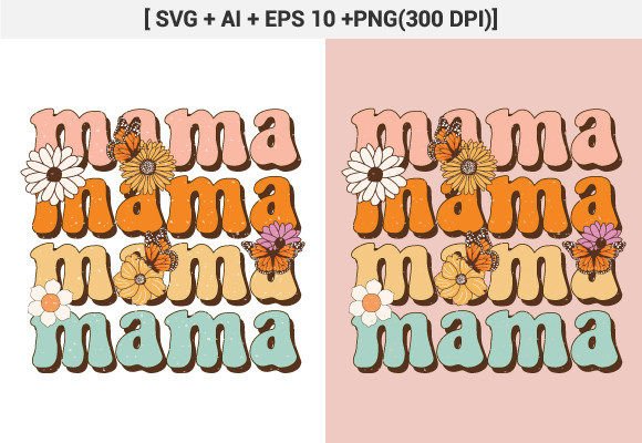 Mama Mothers Day Retro Sublimation Svg