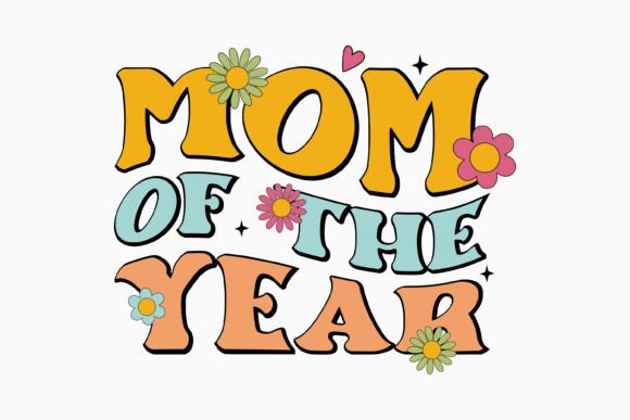 Mom of the Year Retro Mom SVG