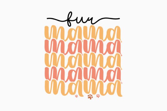 Retro Cat Quote SVG Fur Mama