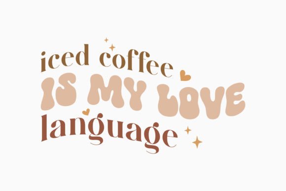Retro Coffee Quote Iced Coffee is My