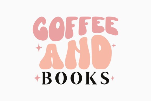 Retro Coffee Quotes SVG Coffee and Books