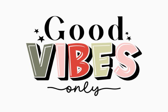 Retro Inspirational SVG Good Vibes Only