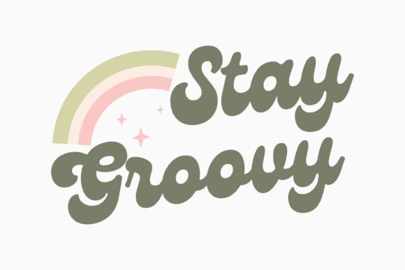 Retro Inspirational SVG Stay Groovy