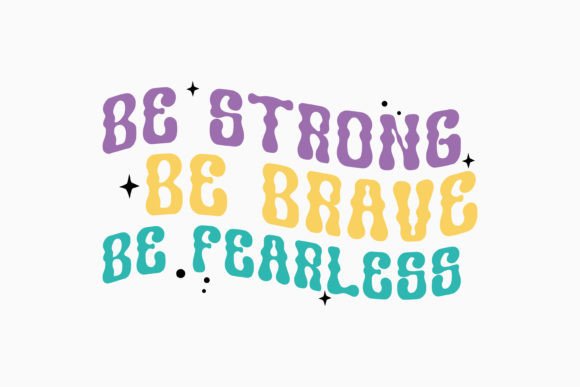 Retro Mental Health SVG Be Strong Be Bra