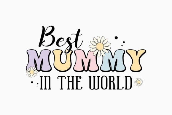 Retro Mothers Day SVG Design Best Mummy