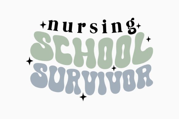 Retro Nurse Quote Nursing School Survivo