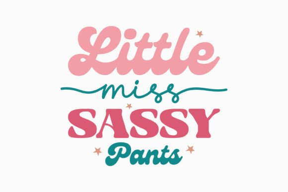 Retro Sarcastic Quote SVG Little Miss