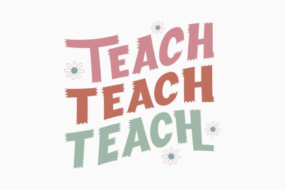 Teach Retro Teacher Quote Svg