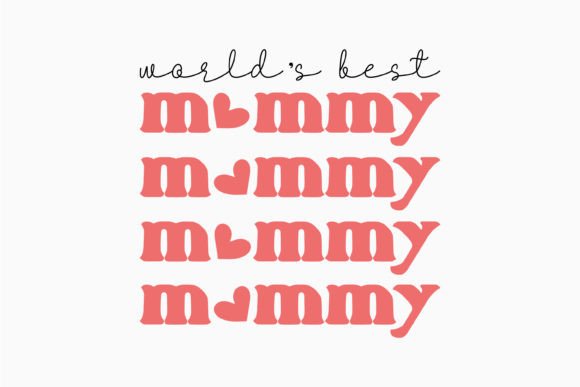 Worlds Best Mommy Retro Mothers Day